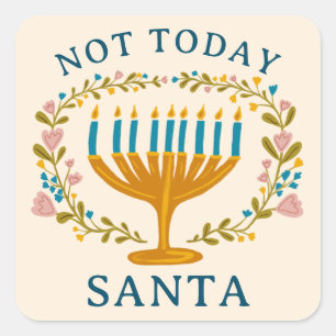 HANUKKAH NICHT HEUTE SANTA Funny Floral Hand gezei Quadratischer Aufkleber