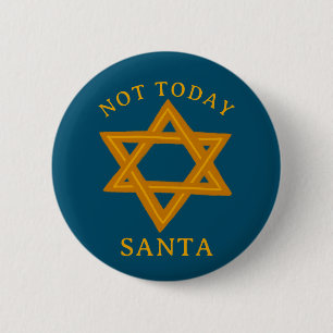 HANUKKAH NICHT HEUTE SANTA Funny STAR Handgezeichn Button