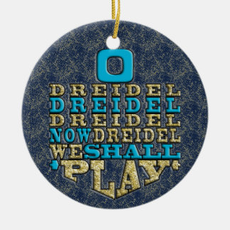 Hanukkah "O Dreidel Dreidel..."/Circle Ornament