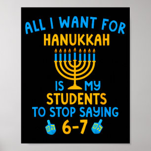 Hanukkah-Schüler sagen 6-7 67 Sechs Sieben Hebräis Poster