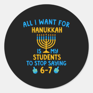 Hanukkah-Schüler sagen 6-7 67 Sechs Sieben Hebräis Runder Aufkleber