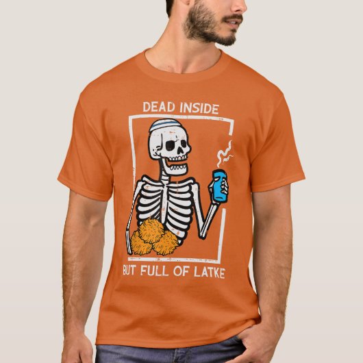 Hanukkah Skeleton Dead Inside Full Latke Chanukah T-Shirt (Vorderseite)