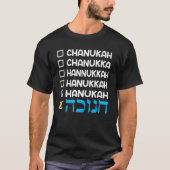 Hanukkah Spelling Chanukah Humor Hebrew T-Shirt (Vorderseite)
