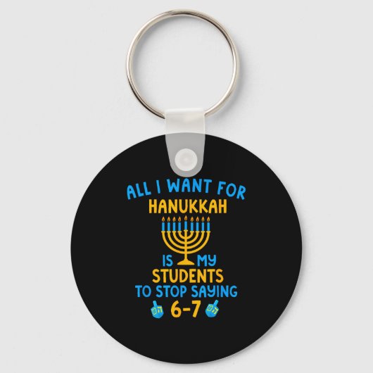 Hanukkah Students Saying 6-7 67 Six Seven Hebrew S Schlüsselanhänger (Vorderseite)
