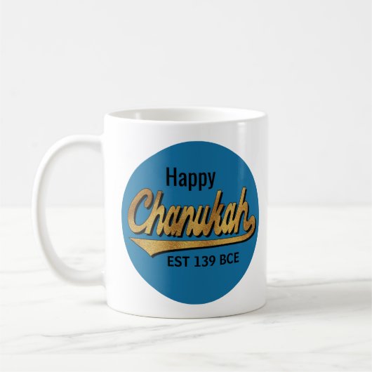Hanukkah Tasse "Happy Chanukah EST 139 BCE" (Links)