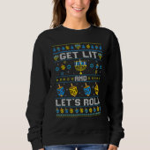 Hanukkah Ugly Sweater Get Lit and Lets Roll Chanuk Sweatshirt (Vorderseite)