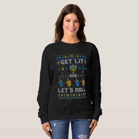 Hanukkah Ugly Sweater Get Lit And Lets Roll Chanuk Sweatshirt (Vorne ganz)