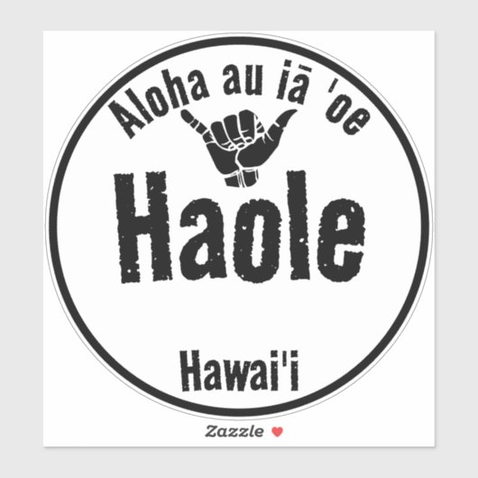 HAOLE Aloha au iā 'oe "I LIEBE YOU" SHAKA HAWAII Aufkleber (Blatt)