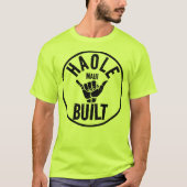 HAOLE BUILT - Nicht Maui Built - SHAKA MAUI T-Shirt (Vorderseite)