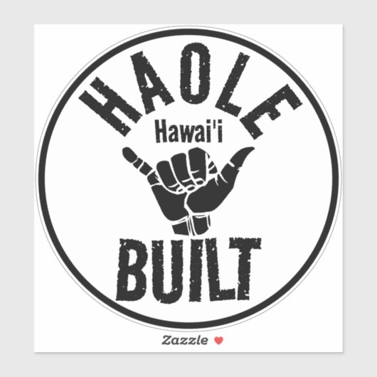 HAOLE BUILT SHAKA HAWAII AUFKLEBER (Blatt)