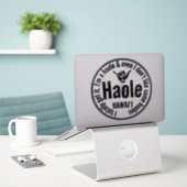 HAOLE - ICH BEKOMME ES GANZ SHAKA HAWAII AUFKLEBER (Laptop auf Schreibtisch)