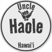 HAOLE UNCLE SHAKA HAWAII AUFKLEBER (Vorderseite)