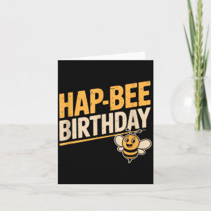Hap-Bee Geburtstag Lustiger Biene Liebhaber Männer Karte