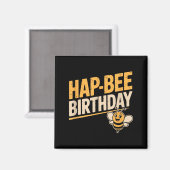 Hap-Bee Geburtstag Lustiger Biene Liebhaber Männer Magnet (Vorderseite/Rückseite)