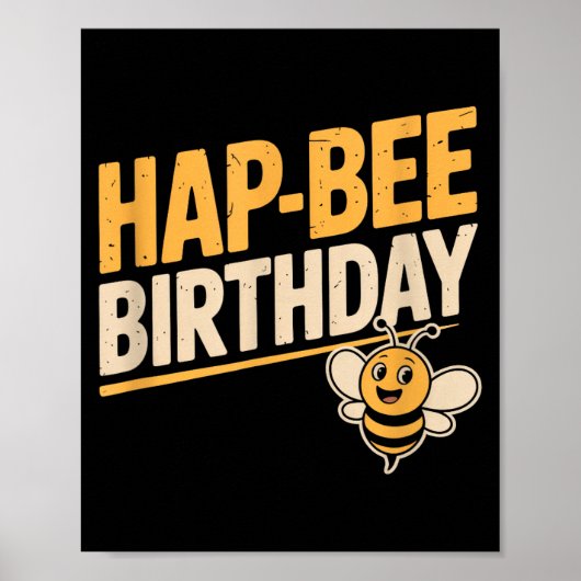 Hap-Bee Geburtstag Lustiger Biene Liebhaber Männer Poster (Vorne)
