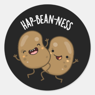Hap-bohnen-ness Funny Bean Pun Dark BG Runder Aufkleber