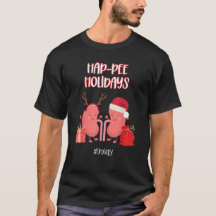 Hap Piss Urology Nurse Nephrology Urologist Pflege T-Shirt