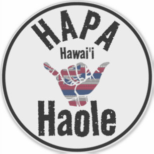 HAPA HAOLE TRIBAL HI Flag SHAKA HAWAII Aufkleber
