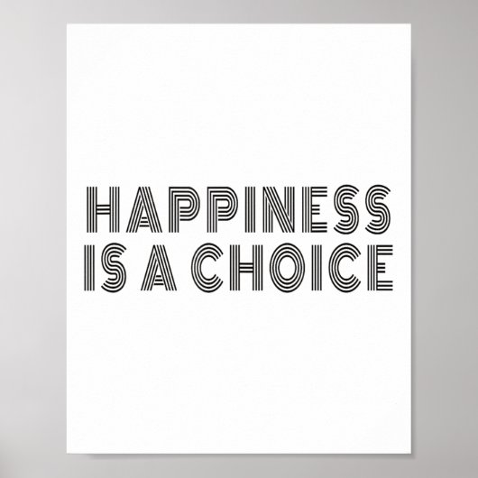 Hapness Is A Choice Motivational Quote Insration S Poster (Vorne)