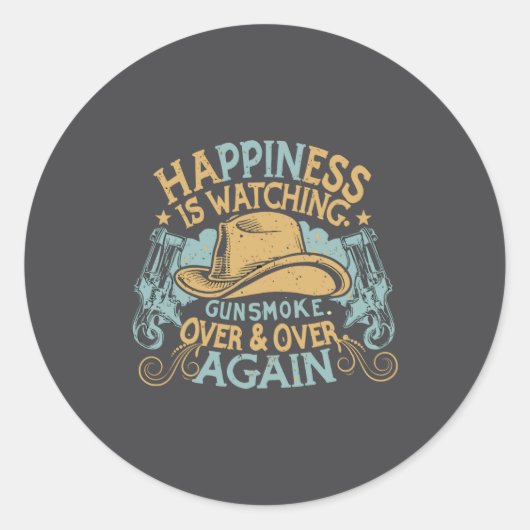 Hapness Is Watching Gunsmoke Funny Cowboy Hat Runder Aufkleber (Vorderseite)