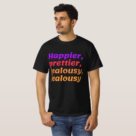 Happier hübscher Eifersucht T-Shirt (Vorne ganz)
