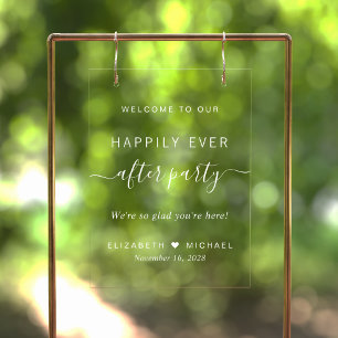 Happily Ever After Party Hochzeitsempfang Willkomm Acrylschild