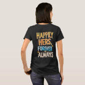 Happily Forever - eine Liebe, die anhält T-Shirt (Schwarz voll)