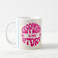 Happines Coffee Tasse