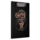  HAPPINESS CHEER UP CLIPBOARD  KLEMMBRETT (Rechts)