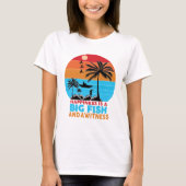 Happiness Is A Big Fish Motivational Quote T-Shirt (Vorderseite)
