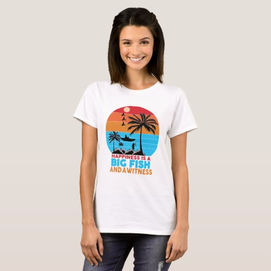 Happiness Is A Big Fish Motivational Quote T-Shirt (Vorne ganz)