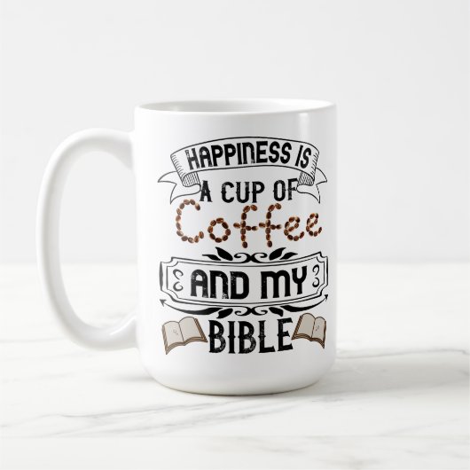 Happiness Is A Cup Of Coffee And My Bible Kaffeetasse (Links)
