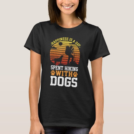 Happiness is a Day Spent Hiking with Dogs T-Shirt (Vorderseite)