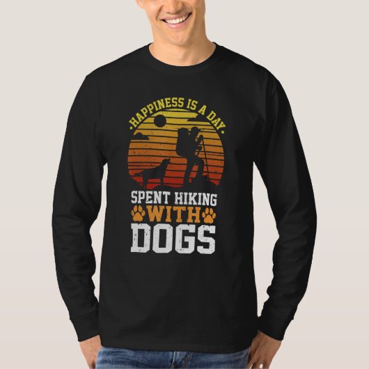 Happiness is a Day Spent Hiking with Dogs T-Shirt (Vorderseite)