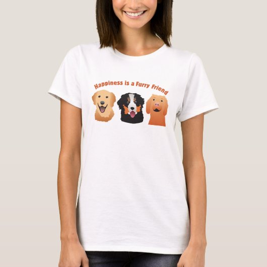 Happiness is a Furry Friend T-Shirt (Vorderseite)