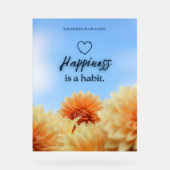 HAPPINESS IS A HABIT ACRYLSCHILD (Vorderseite)