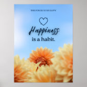 HAPPINESS IS A HABIT POSTER (Vorne)