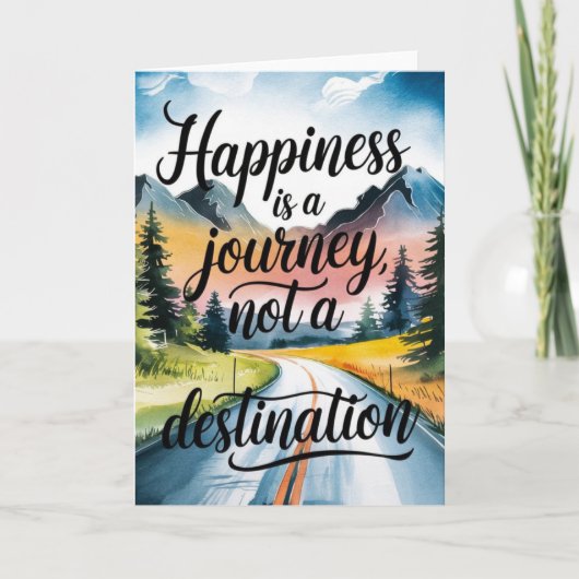 "Happiness is a Journey" Inspirational Card Karte (Vorderseite)