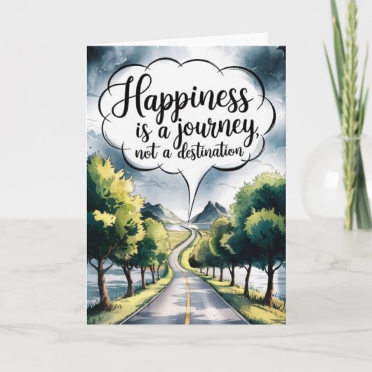 "Happiness is a Journey" Quote Card Karte (Vorderseite)