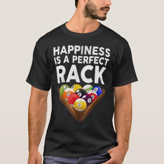 Happiness Is A Perfect Rack Billiards Pool T-Shirt (Vorderseite)