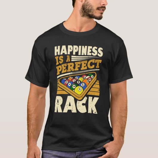 Happiness Is A Perfect Rack Pool Billiards Player T-Shirt (Vorderseite)
