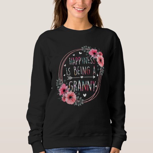 Happiness Is Being A Granny Floral Mother s Day Wo Sweatshirt (Vorderseite)
