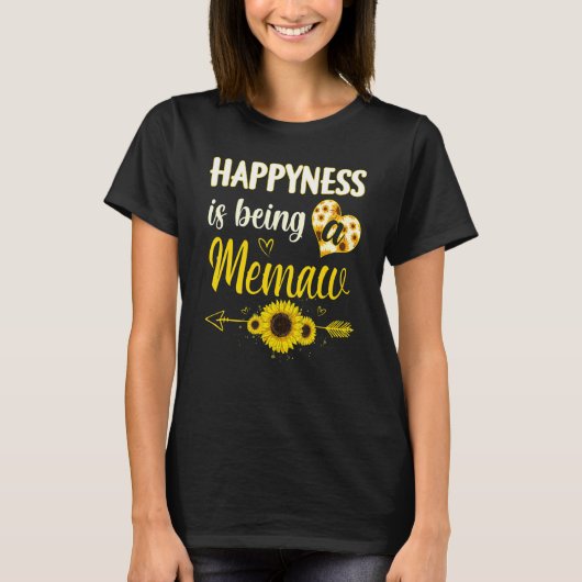 Happiness Is Being A Memaw Sunflower Grandma Mothe T-Shirt (Vorderseite)