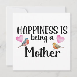 Happiness Is Being A Mother Birthday Birds Hearts  Karte