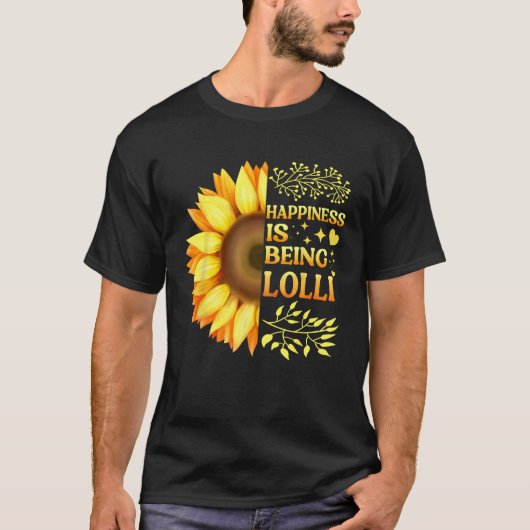 Happiness Is Being Lolli Grandma To Be Sunflower M T-Shirt (Vorderseite)