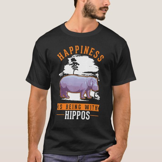 Happiness is being with Hippos T-Shirt (Vorderseite)