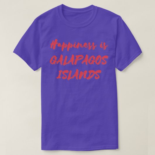 Happiness is Galapagos Islands T-Shirt (Design vorne)