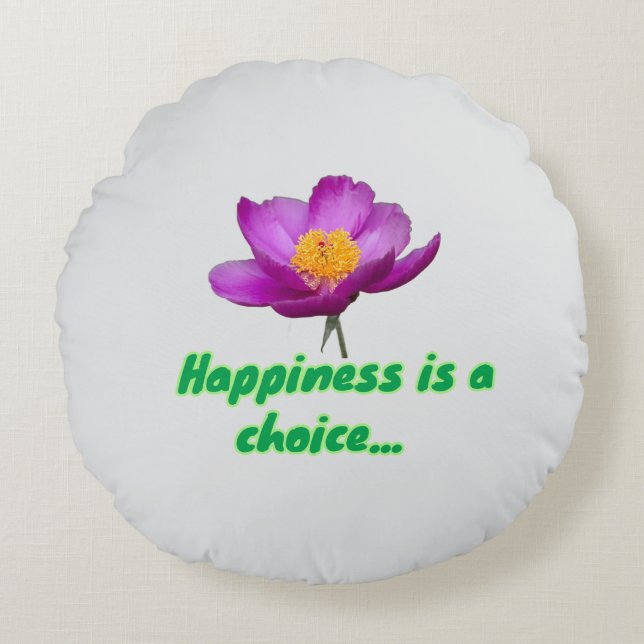 Happiness is  rundes kissen (Vorderseite)