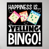 Happiness Is...Yelling Bingo! Funny Lucky Poster (Vorne)