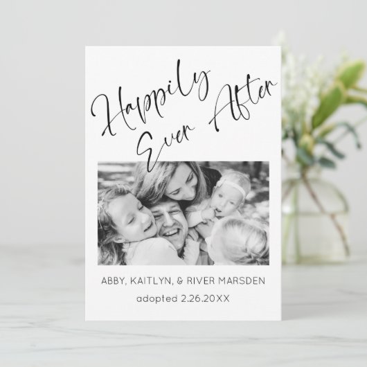 "Happiy Ever After" Foto Adoption Ankündigung (Stehend Vorderseite)